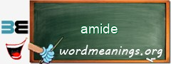 WordMeaning blackboard for amide